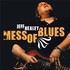 Jeff Healey, Mess of Blues mp3