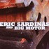 Eric Sardinas, Eric Sardinas and Big Motor mp3