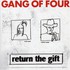Gang of Four, Return the Gift mp3