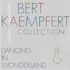 Bert Kaempfert, Dancing in Wonderland mp3