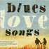 Various Artists, Blues Love Songs
