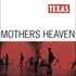 Texas, Mothers Heaven mp3