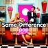 Same Difference, Pop mp3