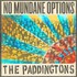 The Paddingtons, No Mundane Options mp3