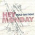 Hey Monday, Hold on Tight mp3