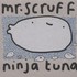 Mr. Scruff, Ninja Tuna mp3