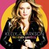 Kelly Clarkson, All I Ever Wanted