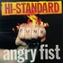 Hi-STANDARD, Angry Fist mp3