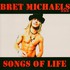 Bret Michaels, Songs of Life mp3