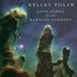 Kelley Polar, Love Songs of the Hanging Gardens mp3