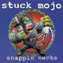 Stuck Mojo, Snappin' Necks mp3