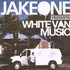 Jake One, White Van Music mp3