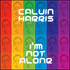 Calvin Harris, I'm Not Alone mp3