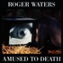 Roger Waters, Amused to Death mp3