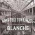 Blanche, What This Town Needs (EP) mp3