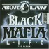 Above the Law, Black Mafia Life mp3