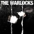 The Warlocks, The Mirror Explodes mp3