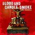Tom Russell, Blood And Candle Smoke mp3