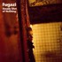 Fugazi, Steady Diet of Nothing mp3