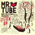 Mr. Tube & The Flying Objects, Listen Up! mp3
