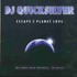 DJ Quicksilver, Escape 2 Planet Love mp3
