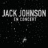 Jack Johnson, En Concert mp3