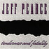 Jeff Pearce, Tenderness and Fatality mp3