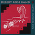 Desert Rose Band, Life Goes On mp3