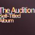 The Audition, Self-Titled Album mp3