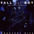 Fall Out Boy, Believers Never Die - Greatest Hits mp3