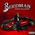 Birdman, Pricele$$ mp3