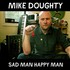 Mike Doughty, Sad Man Happy Man mp3