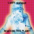 Larry Norman, Remixing This Planet mp3