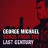 George Michael, Songs From the Last Century mp3