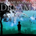 We Came as Romans, Dreams mp3