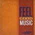Living Proof, Feel Good Music mp3
