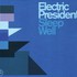 Electric President, Sleep Well mp3