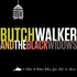 Butch Walker and the Black Widows, I Liked It Better When You Had No Heart mp3