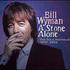 Bill Wyman, A Stone Alone - The Solo Anthology 1974-2002 mp3