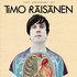 Timo Raisanen, The Anatomy of Timo Raisanen mp3