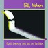 Bill Nelson, Quit Dreaming and Get on the Beam mp3