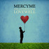 MercyMe, The Generous Mr. Lovewell mp3