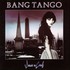Bang Tango, Dancin' on Coals mp3