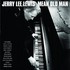 Jerry Lee Lewis, Mean Old Man mp3