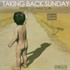 Taking Back Sunday, Where You Want to Be mp3