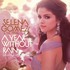 Selena Gomez & The Scene, A Year Without Rain mp3