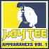 Jay Tee, Appearances, Vol. 1 mp3