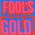 Fool's Gold, Fool's Gold mp3
