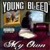 Young Bleed, My Own mp3