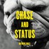Chase & Status, No More Idols